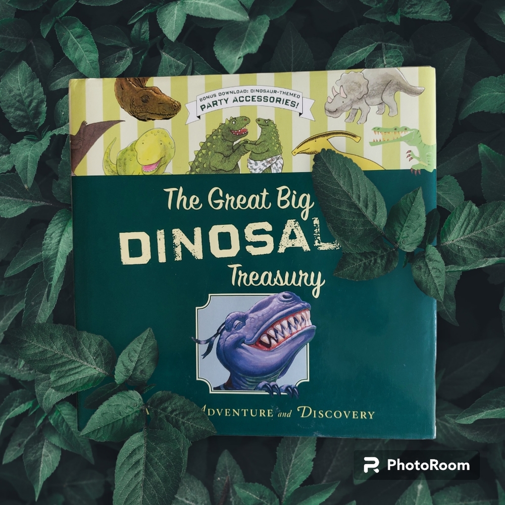 The Great Big Dinosaur Treasury, Tales of Adventure and Discovery- 8 Sto…